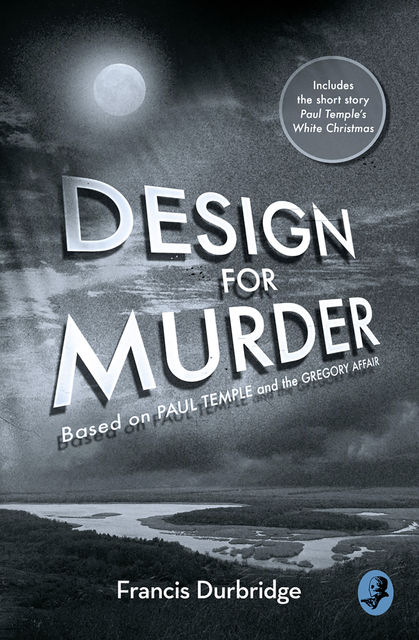 Design For Murder, Francis Durbridge