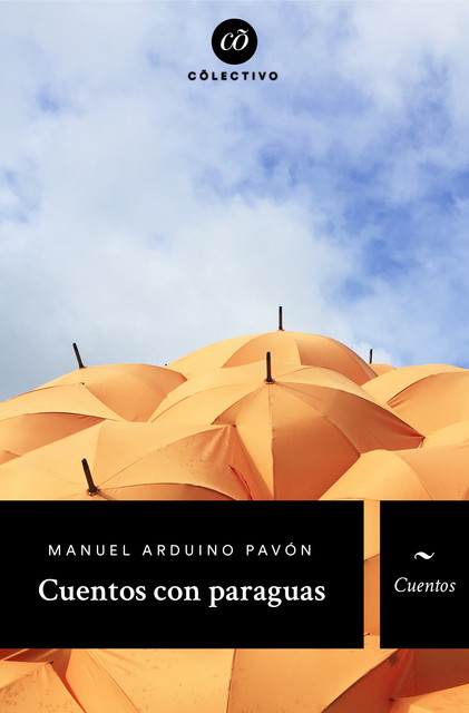 Cuentos con paraguas, Manuel Arduino Pavón