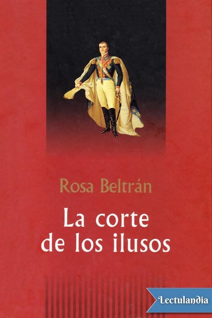 La corte de los ilusos, Rosa Beltrán