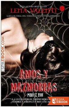 Amos y Mazmorras VIII, Lena Valenti