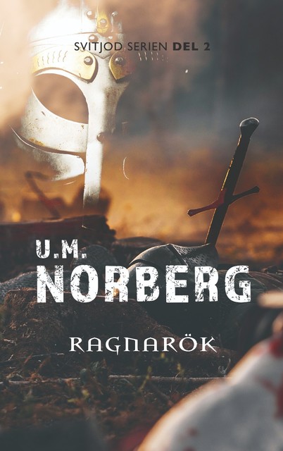 Ragnarök, U.M. Norberg