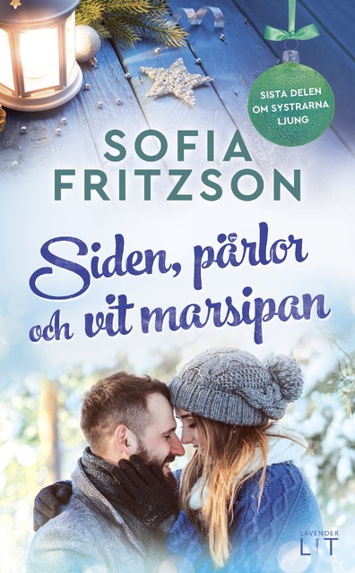 Siden, pärlor och vit marsipan, Sofia Fritzson