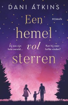 Een hemel vol sterren, Dani Atkins