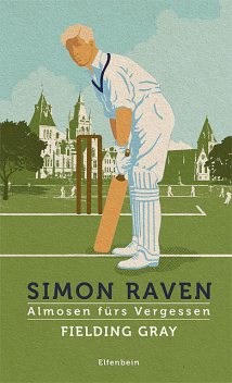 Fielding Gray, Simon Raven