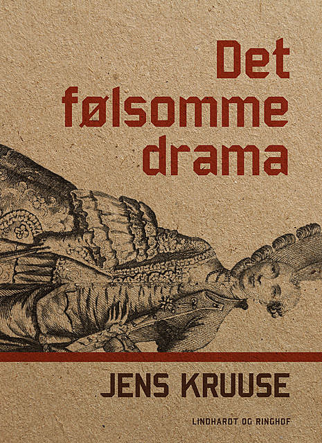 Det følsomme drama, Jens Kruuse