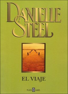 El Viaje, Danielle Steel