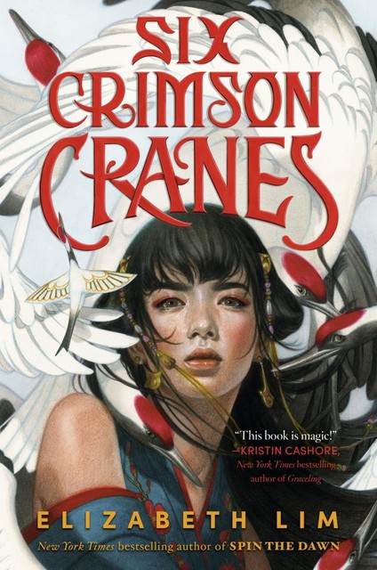 Six Crimson Cranes, Elizabeth Lim