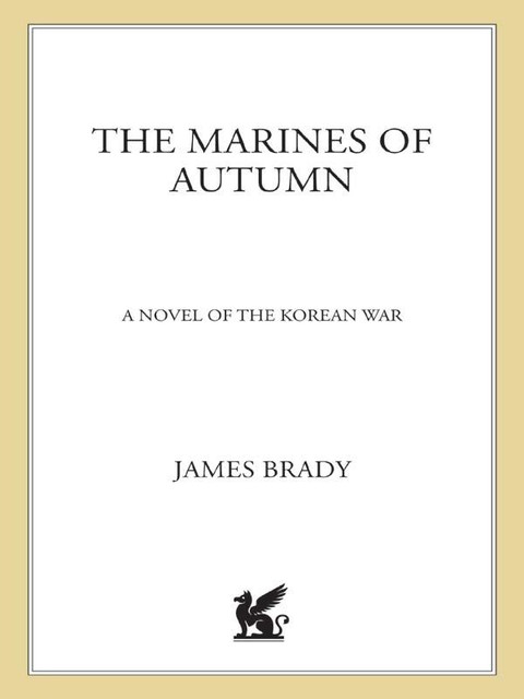 The Marines of Autumn, James Brady