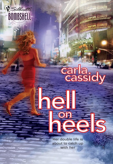 Hell on Heels, Carla Cassidy