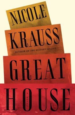 Great House: A Novel, Nicole Krauss