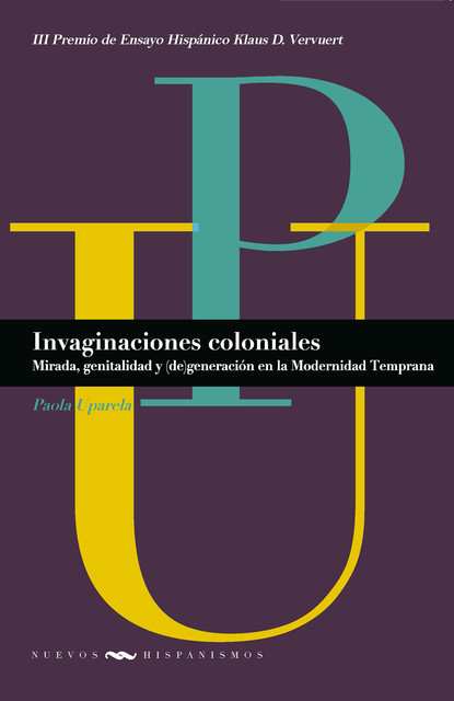 Invaginaciones coloniales, Paola Uparela