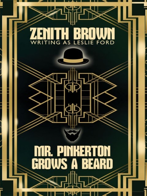 Mr. Pinkerton Grows a Beard, Zenith Brown, Leslie Ford