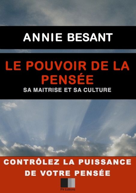 Le Pouvoir de la Pensée, Annie Besant