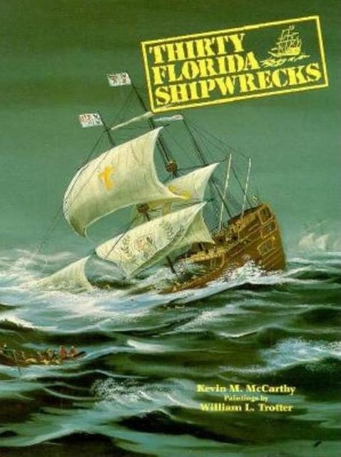 Thirty Florida Shipwrecks, Kevin McCarthy