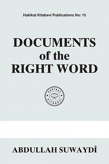 Documents of the Right Word, Abdullah Suwaydî