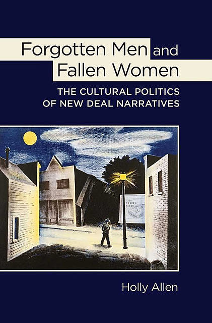 Forgotten Men and Fallen Women, Holly Allen