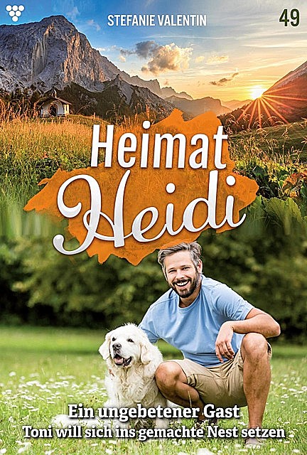Heimat-Heidi 49 – Heimatroman, Stefanie Valentin