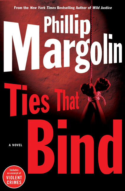 Ties That Bind, Phillip Margolin