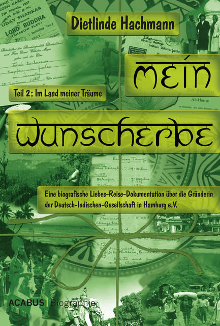 Mein Wunscherbe. Teil 2: Im Land meiner Träume, Dietlinde Hachmann