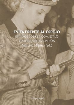 Evita frente al espejo, Marcelo Marino