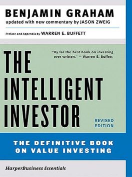 The Intelligent Investor, Rev. Ed, Benjamin Graham