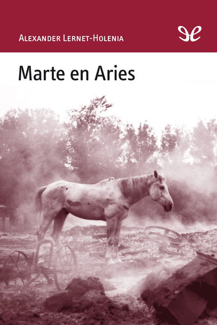 Marte en Aries, Alexander Lernet-Holenia