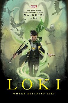 Loki, Mackenzi Lee