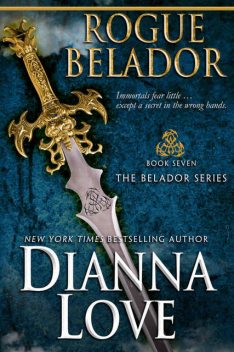 Rogue Belador: Belador book 7, Dianna Love