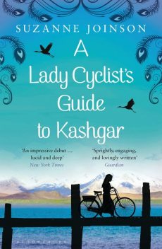 A Lady Cyclist's Guide to Kashgar, Suzanne Joinson
