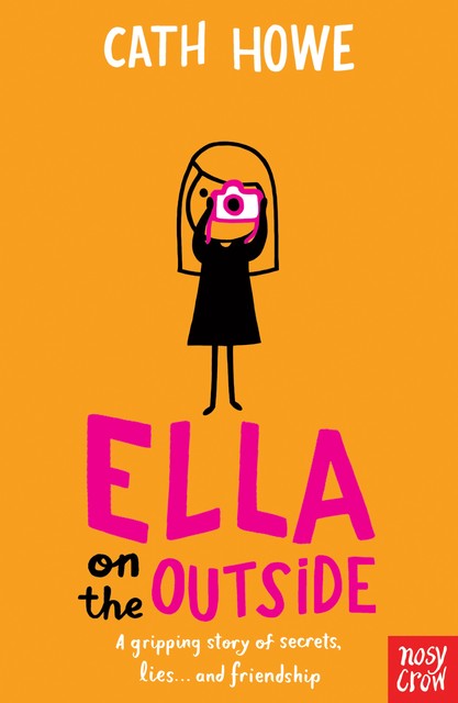Ella on the Outside, Cath Howe