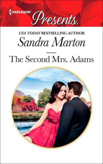 The Second Mrs. Adams, Sandra Marton