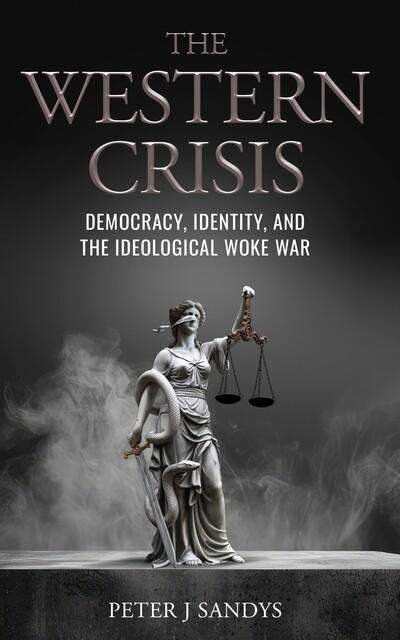 The Western Crisis, Peter J. Sandys
