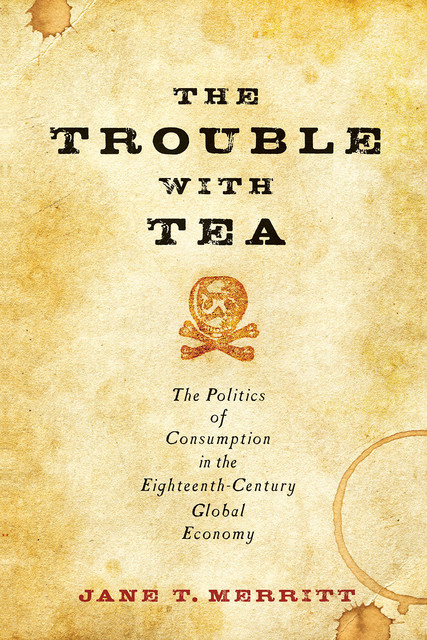 The Trouble with Tea, Jane T. Merritt