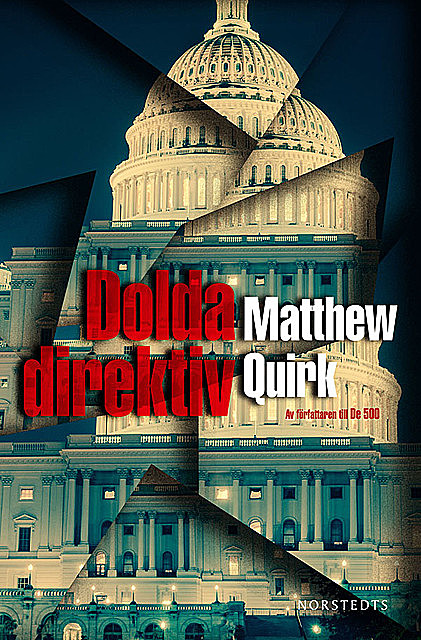 Dolda direktiv, Matthew Quirk