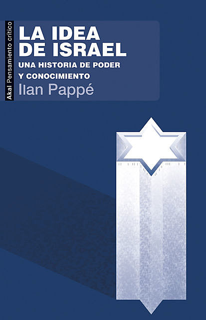La idea de Israel, Ilan Pappé