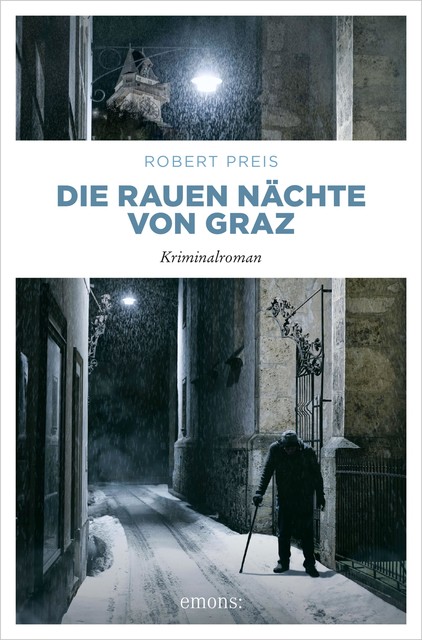 Die rauen Nächte von Graz, Robert Preis