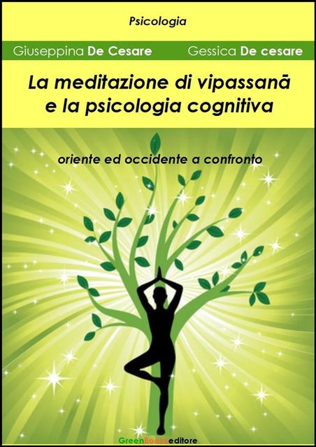 La meditazione di Vipassanā e la psicologia cognitiva, Gessica De Cesare, Giuseppina De Cesare
