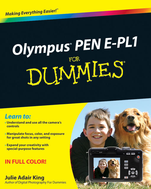 Olympus PEN E-PL1 For Dummies, Julie Adair King