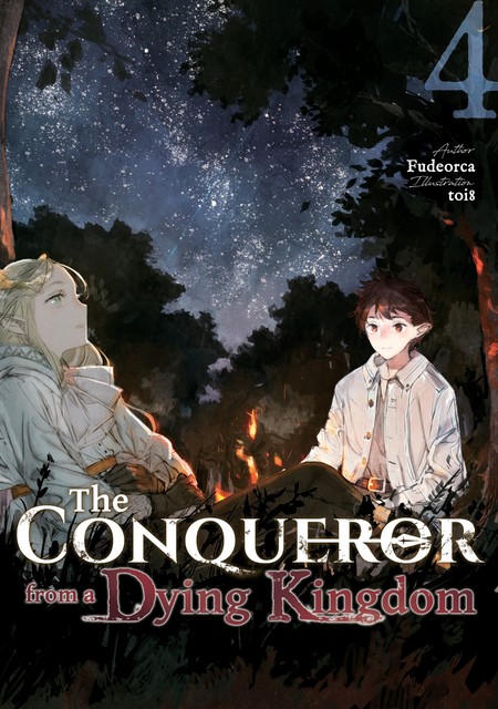 The Conqueror from a Dying Kingdom: Volume 4, Fudeorca