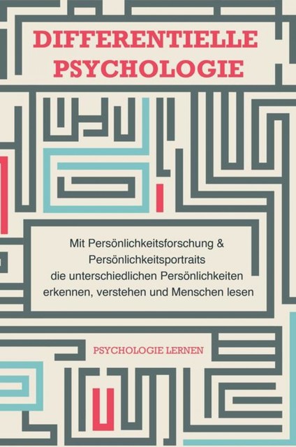 Differentielle Psychologie, Psychologie lernen