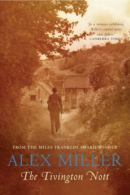 The Tivington Nott, Alex Miller