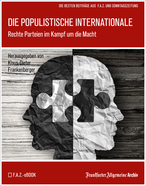 Die populistische Internationale, Frankfurter Allgemeine Archiv