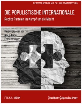 Die populistische Internationale, Frankfurter Allgemeine Archiv