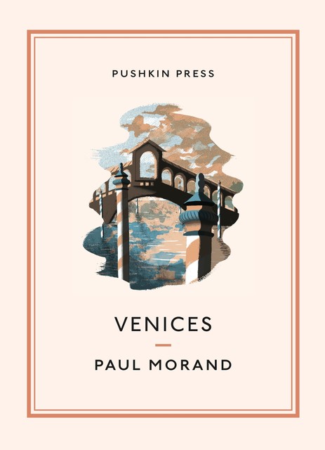 Venices, Paul Morand