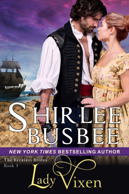 Lady Vixen (The Reckless Brides, Book 3), Shirlee Busbee