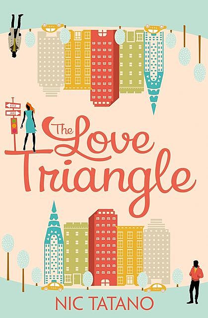 The Love Triangle, Nic Tatano