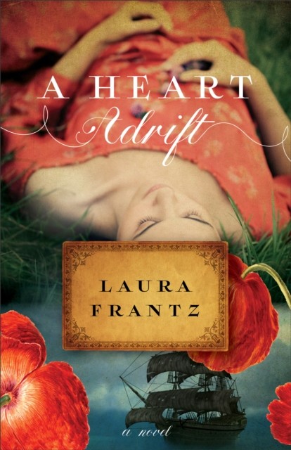 Heart Adrift, Laura Frantz