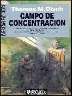 Campo De Concentración, Thomas Disch