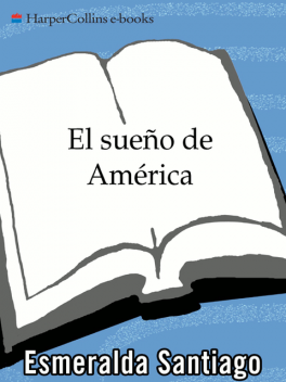El Sueño de América, Esmeralda Santiago