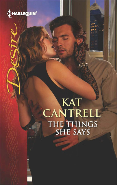 The Things She Says, Kat Cantrell